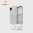 Uniq 11 Pro Max 6.5″ LIFEPRO TINSEL